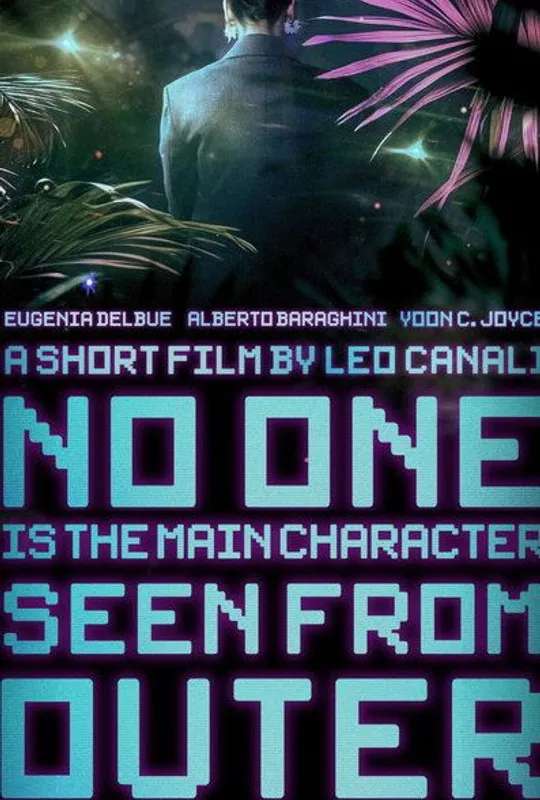 No One Is The Main Character Seen From Outer Space poster