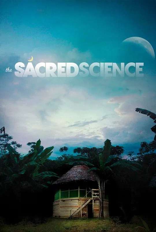 The Sacred Science poster