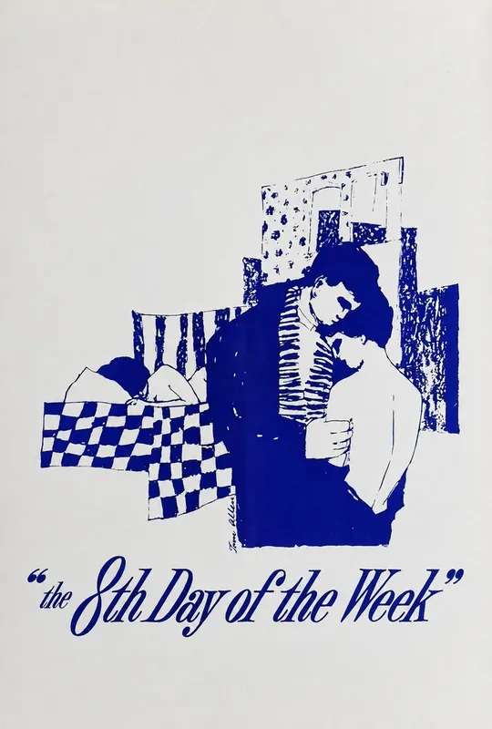 The Eighth Day of the Week poster