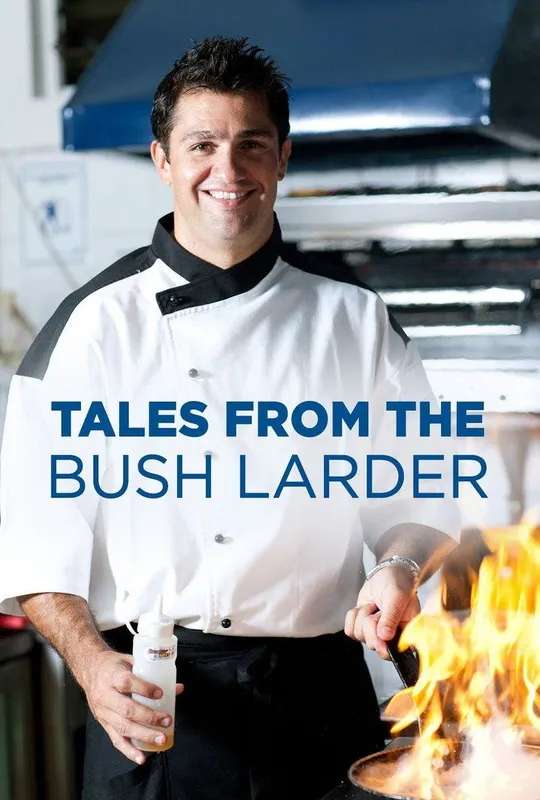 Tales From the Bush Larder poster