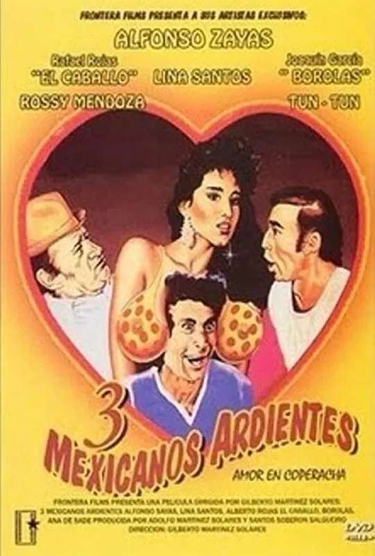 Tres Mexicanos ardientes poster
