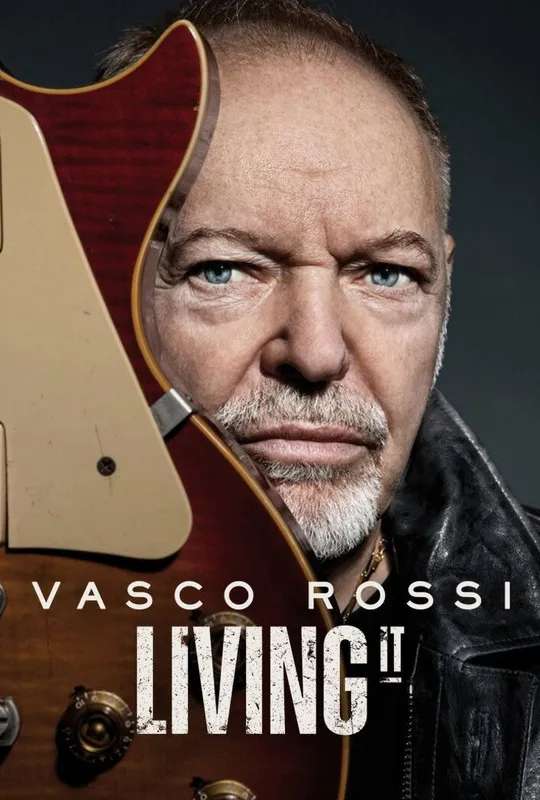 Vasco Rossi: Living It poster