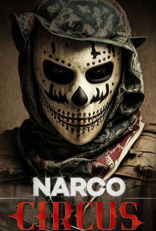 Narco Circus poster
