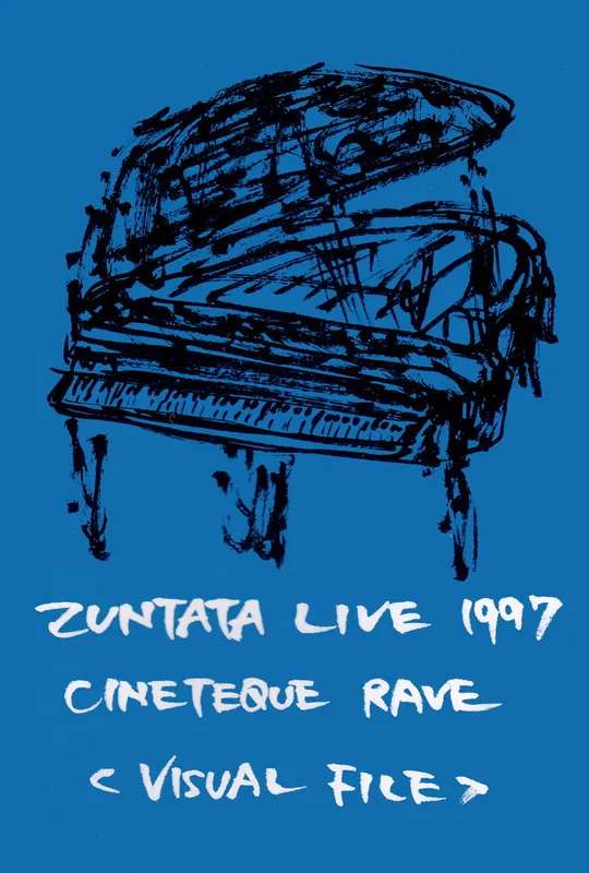 Zuntata Live '97 Cineteque Rave ~Visual File~ poster
