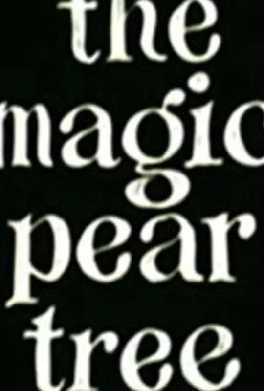 The Magic Pear Tree poster