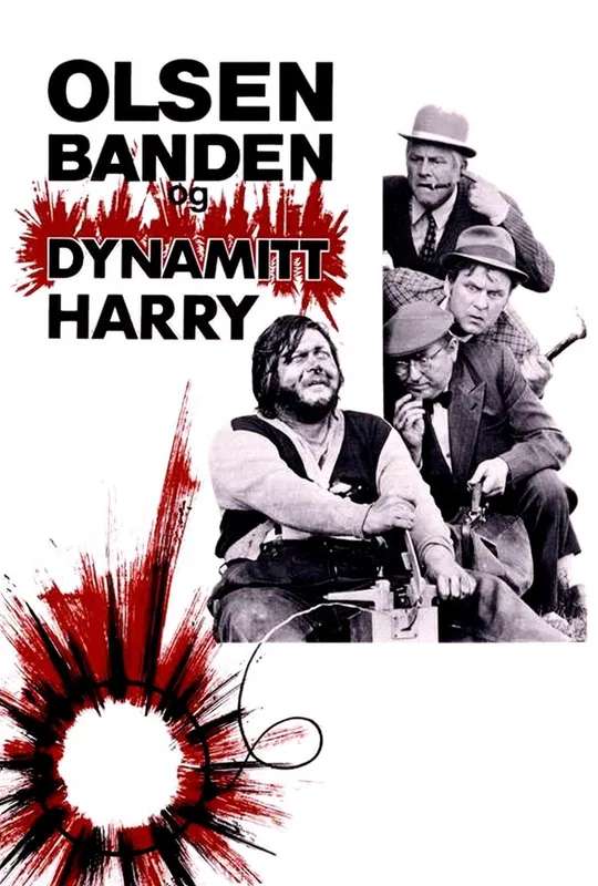 The Olsen Gang and Dynamite-Harry poster