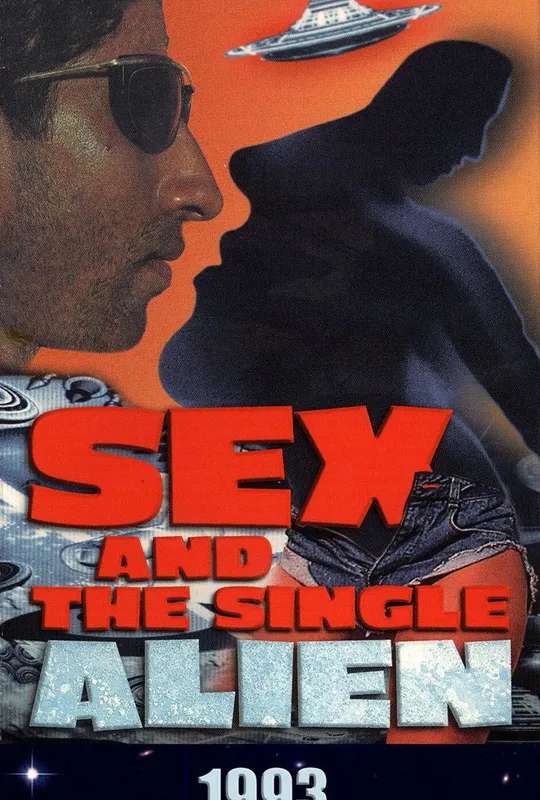 Sex and the Single Alien poster