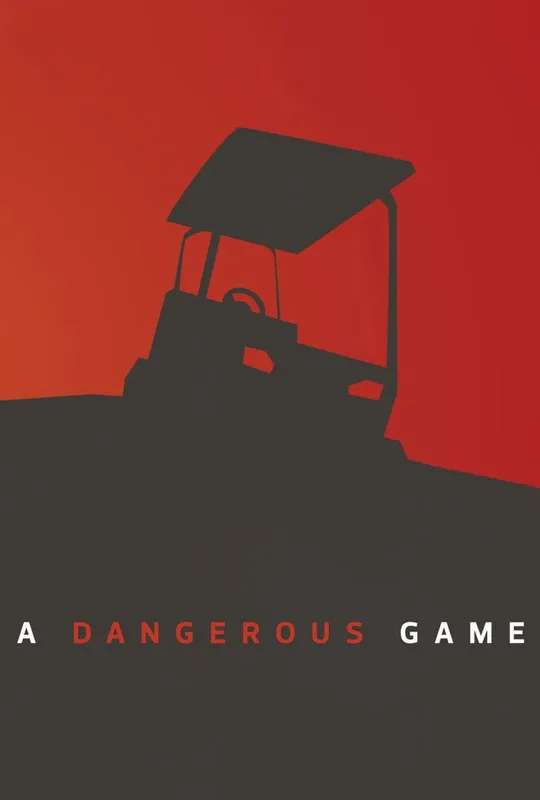 A Dangerous Game poster