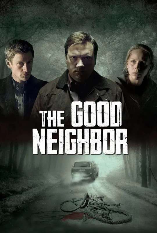 The Good Neighbor poster