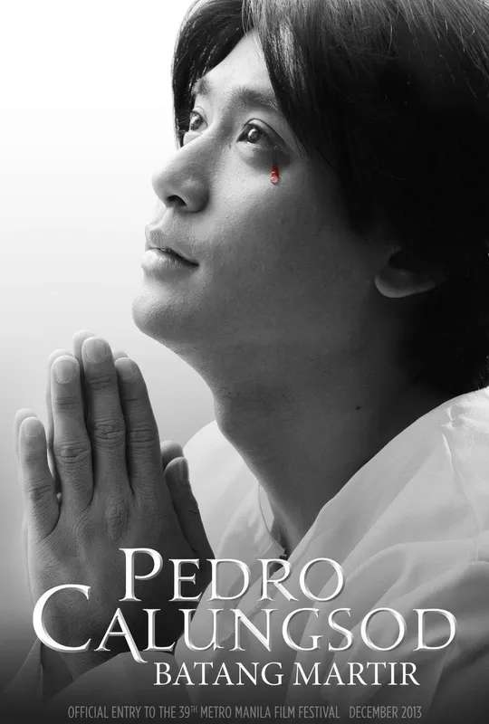 Pedro Calungsod: Batang Martir poster