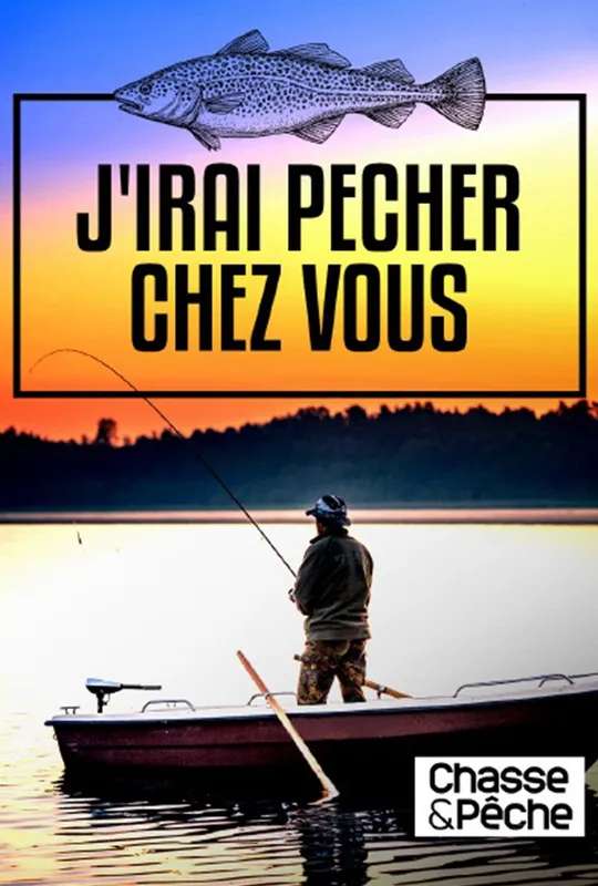 J'irai pêcher chez vous poster