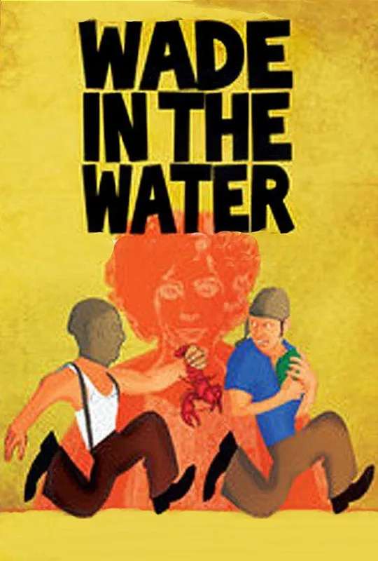 Wade in the Water poster