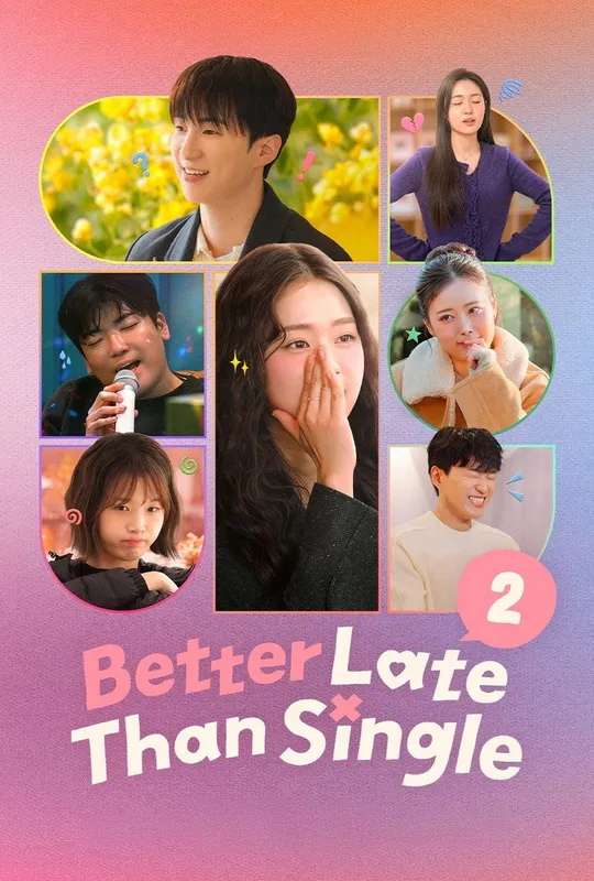 Better Late Than Single poster