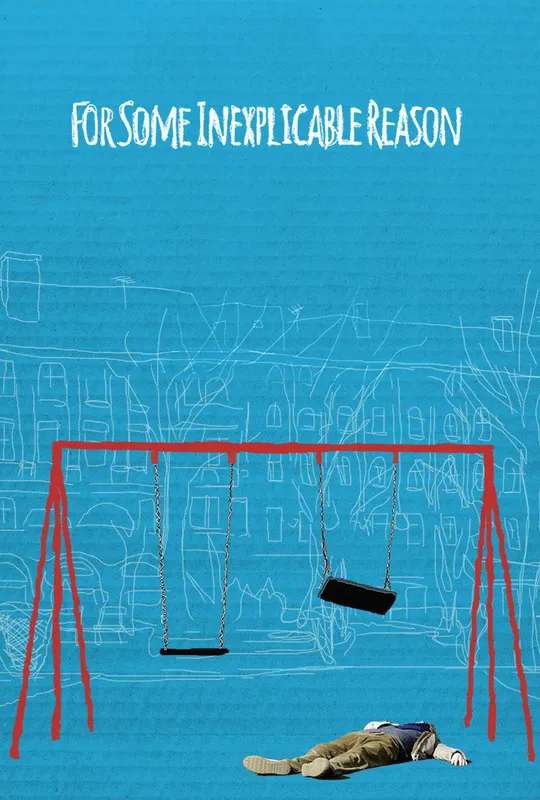 For Some Inexplicable Reason poster
