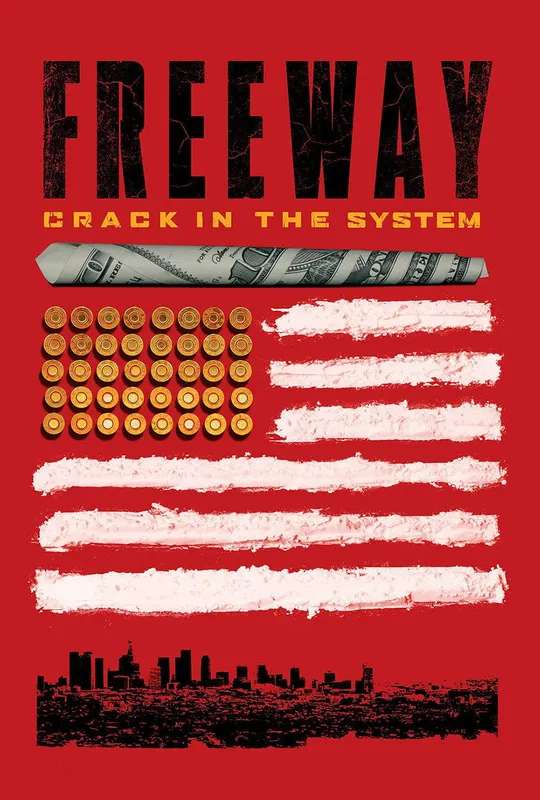 Freeway: Crack in the System poster