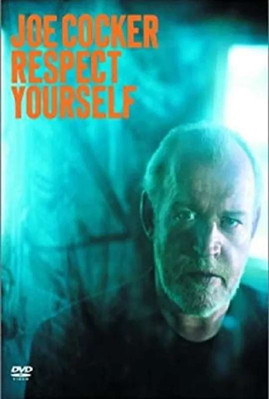 Joe Cocker: Respect Yourself poster