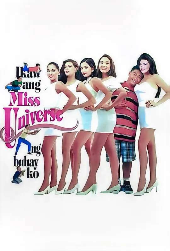 Ikaw ang Miss Universe ng Buhay Ko poster