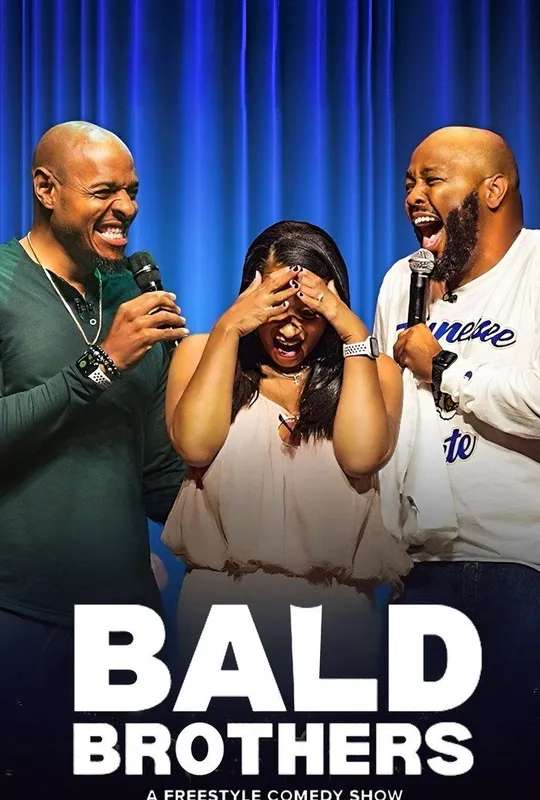 Bald Brothers: A Freestyle Comedy Show poster