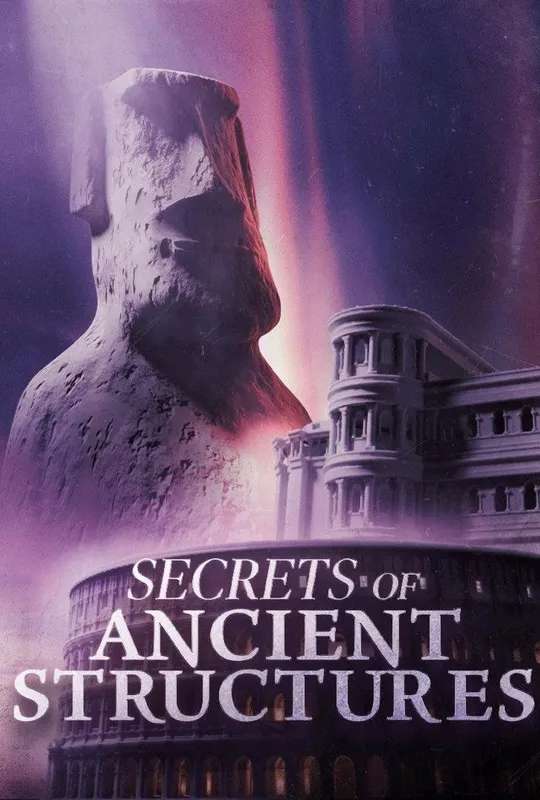 Secrets of Ancient Structures poster