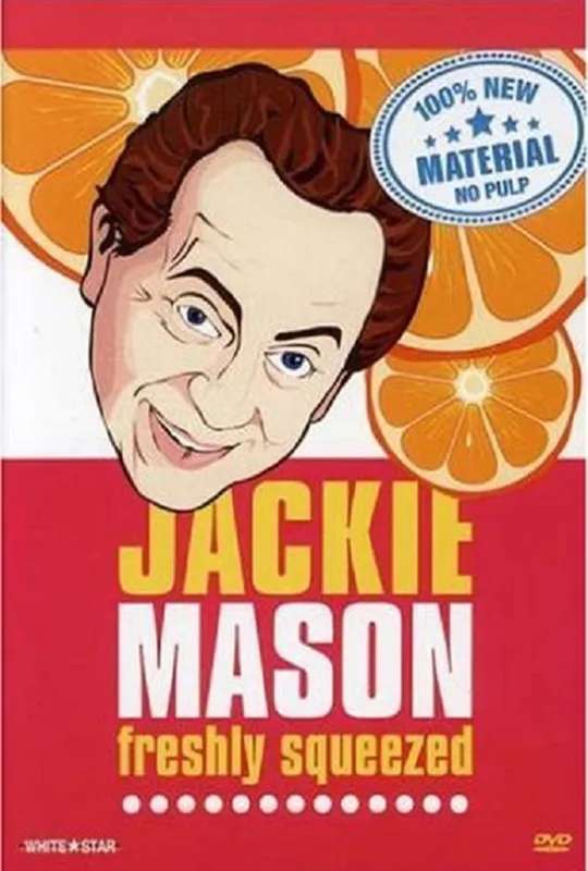 Jackie Mason: Freshly Squeezed poster