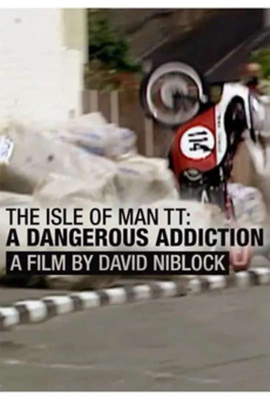 Isle of Man TT: A Dangerous Addiction poster