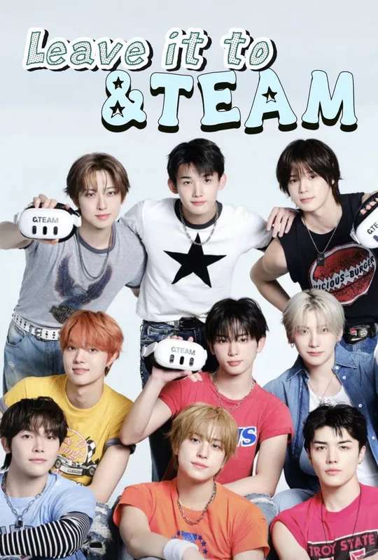 Leave it to &TEAM poster