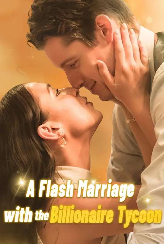 A Flash Marriage With The Billionaire Tycoon poster