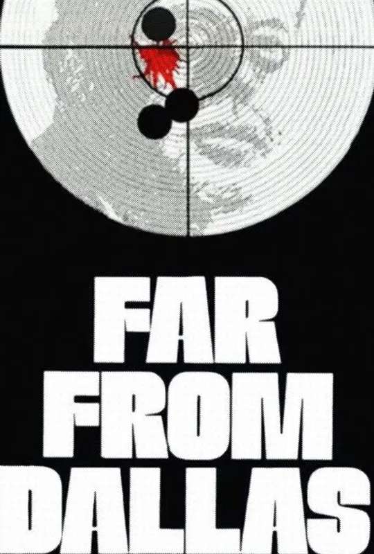 Far from Dallas poster