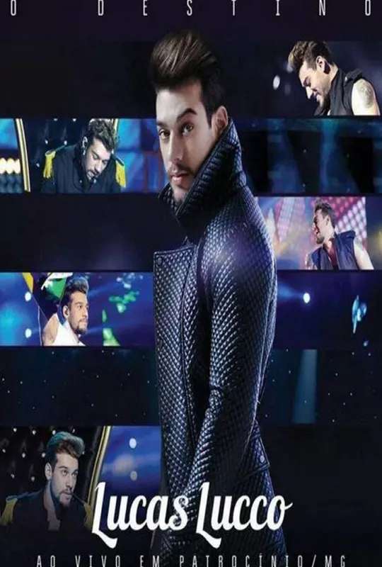 Lucas Lucco: O Destino poster