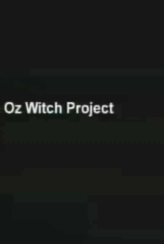 The Oz Witch Project poster