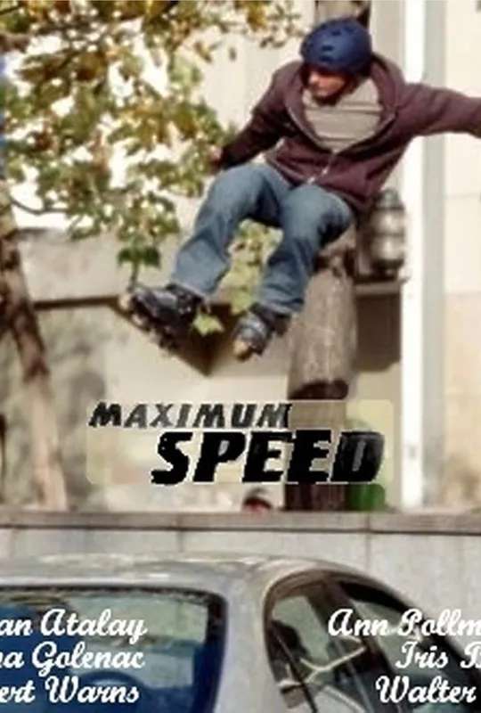 Maximum Speed - Renn' um dein Leben! poster
