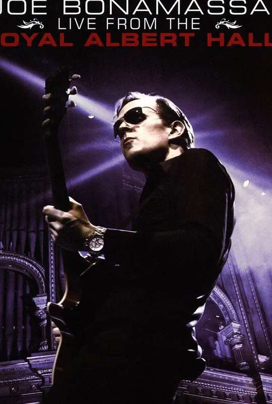 Joe Bonamassa: Live from the Royal Albert Hall poster
