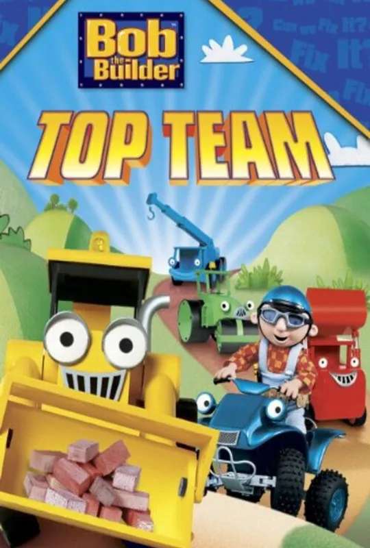 Bob the Builder: Bob's Top Team poster