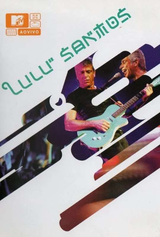 MTV ao Vivo: Lulu Santos poster