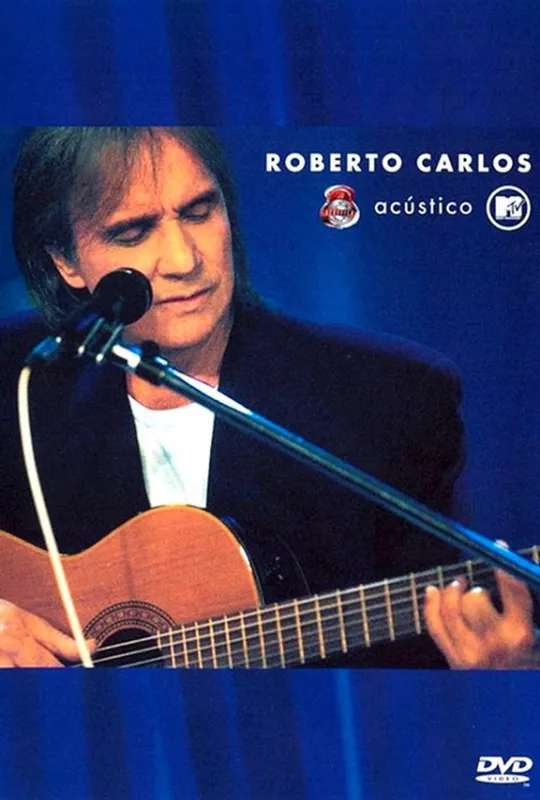 Acústico MTV: Roberto Carlos poster