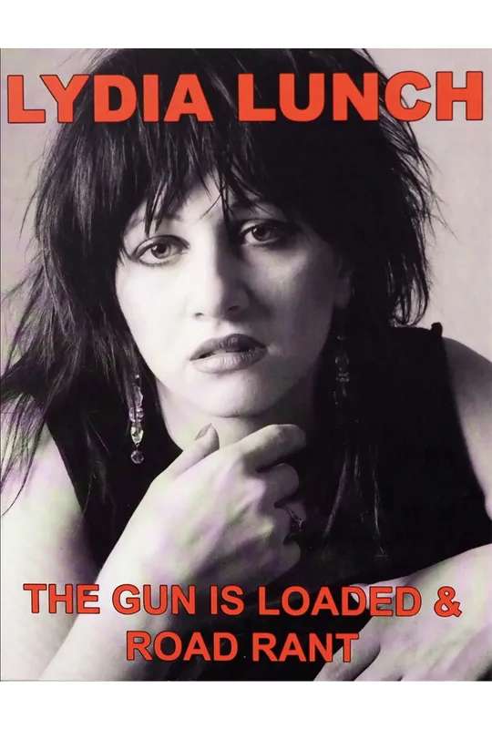 Road Rant: A Week on the Road with Lydia Lunch poster