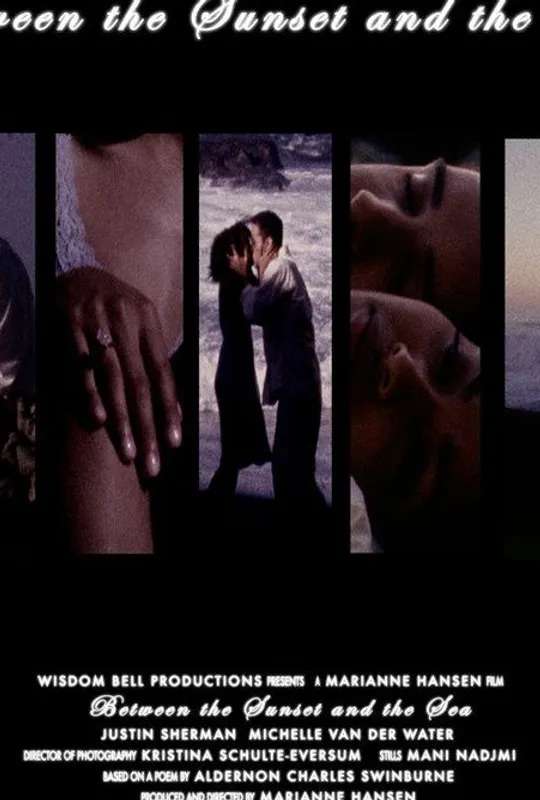 Between the Sunset and the Sea poster