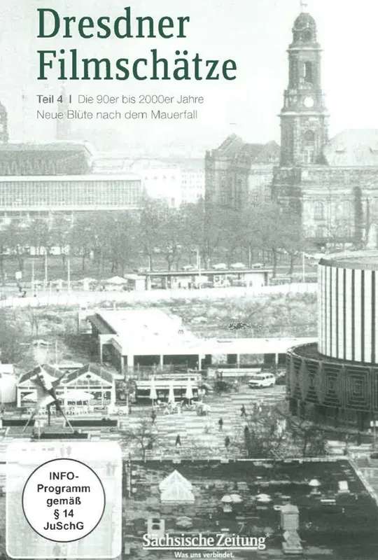 Dresdner Filmschätze - Teil 4 | Die 90er bis 2000er Jahre poster