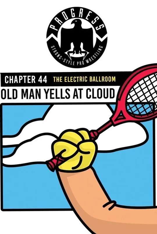PROGRESS Chapter 44: Old Man Yells At Cloud poster