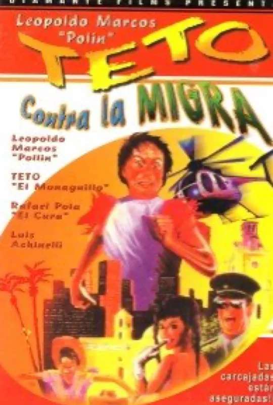 Teto contra la migra poster