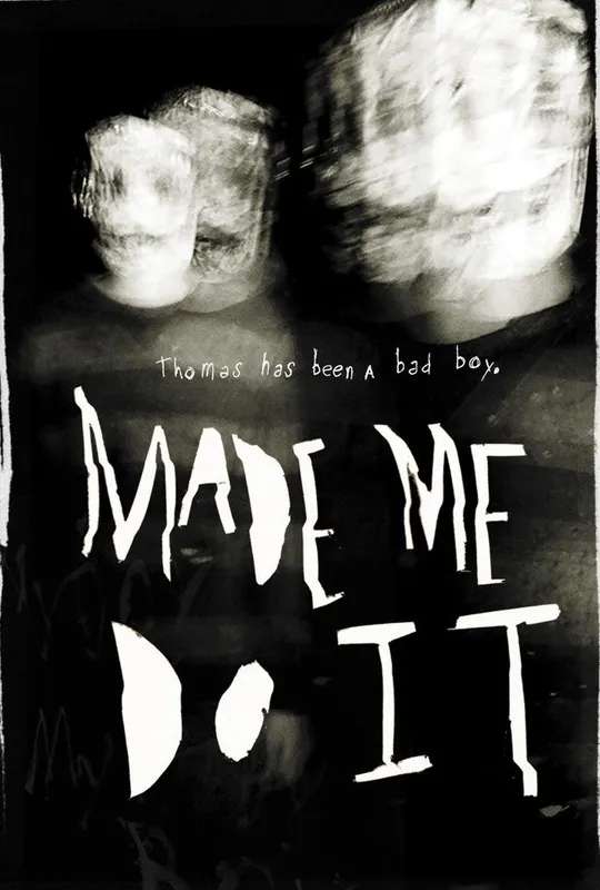 Made Me Do It poster