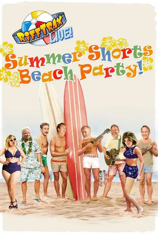 RiffTrax Live: Summer Shorts Beach Party poster
