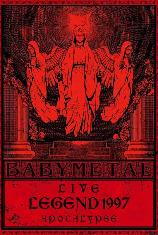 BABYMETAL Live LEGEND 1997 - APOCALYPSE poster