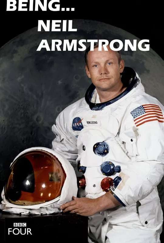 Being...Neil Armstrong poster