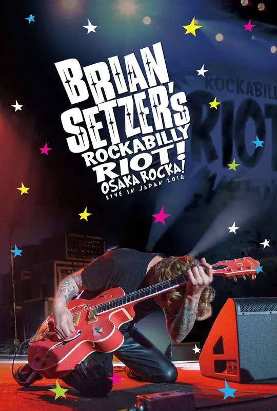 Brian Setzer's Rockabilly Riot: Osaka Rocka! - Live in Japan poster