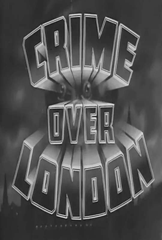 Crime Over London poster