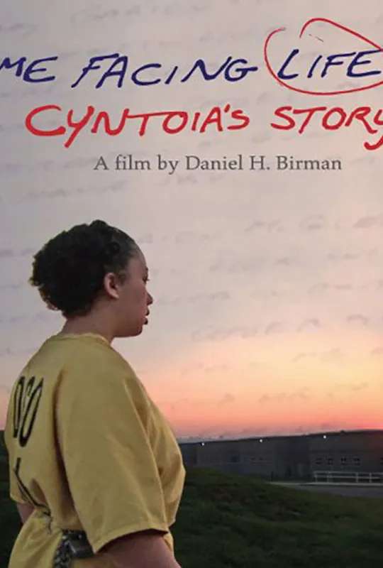 Me Facing Life: Cyntoia's Story poster