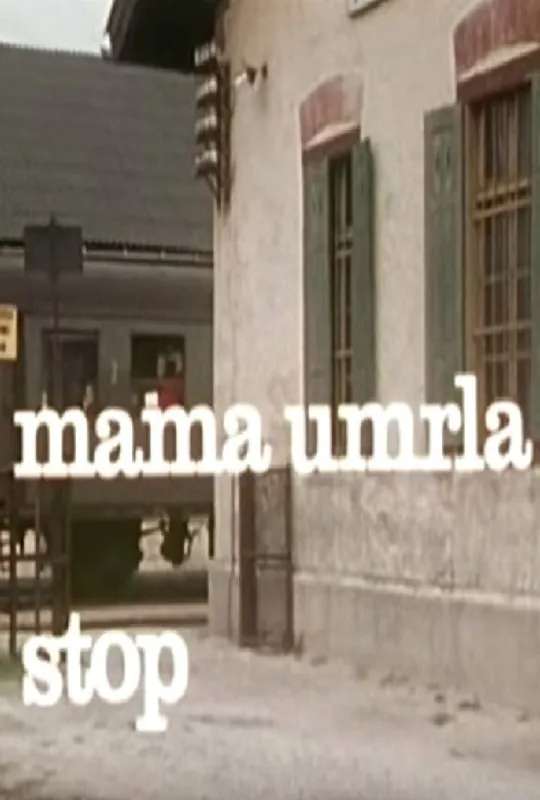 Mother Died, Stop poster