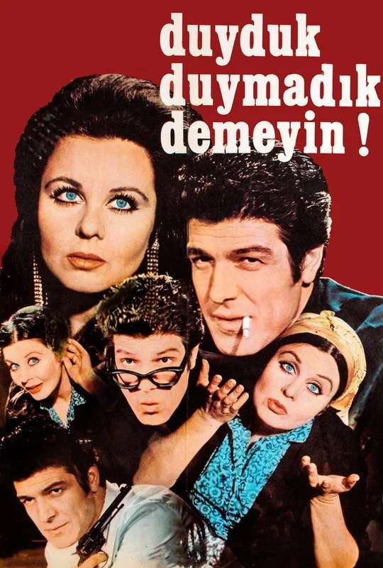 Duyduk Duymadık Demeyin poster