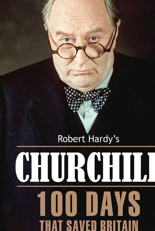 Churchill:  100 Days That Saved Britain poster